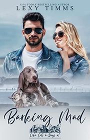 Book cover for "Barking Mad" by Lexy Timms