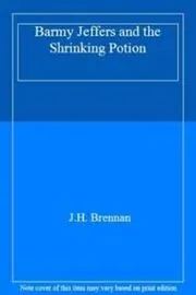 Book cover for "Barmy Jeffers and the Shrinking Potion" by JH Brennan