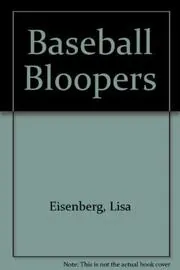 Book cover for "Baseball Bloopers" by Kate McMullan