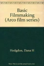 Book cover for "Basic Filmmaking" by Stuart M Kaminsky