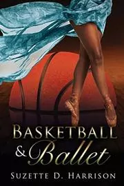 Basketball and Ballet