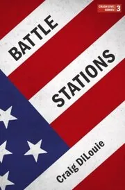 Book cover for "Battle Stations" by Craig DiLouie