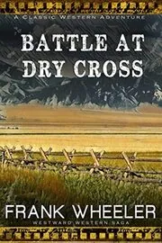 Battle at Dry Cross