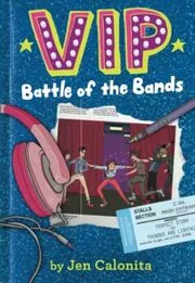 Book cover for "Battle of the Bands" by Jen Calonita