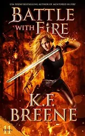 Book cover for "Battle with Fire" by KF Breene