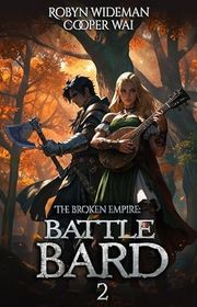 Book cover for "Battle Bard 2" by Robyn Wideman