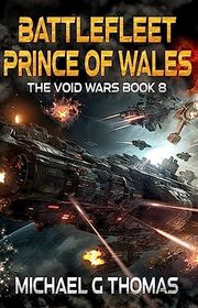 Book cover for "Battle Fleet Prince of Wales" by Michael G Thomas