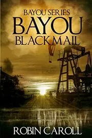 Bayou Blackmail