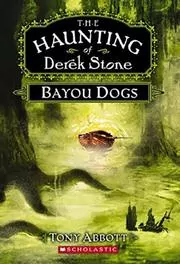 Book cover for "Bayou Dogs" by Tony Abbott