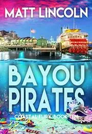 Bayou Pirates
