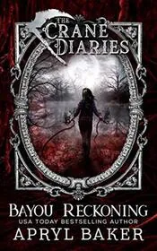 Bayou Reckoning