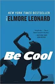Book cover for "Be Cool" by Elmore Leonard
