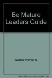 Be Mature Leaders Guide