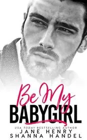Be My Babygirl