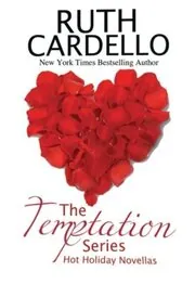 Book cover for "Be My Temptation" by Ruth Cardello