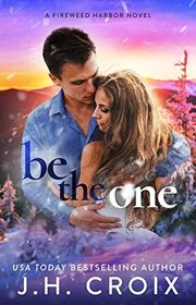 Book cover for "Be the One" by JH Croix