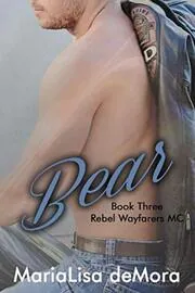 Book cover for "Bear" by MariaLisa DeMora