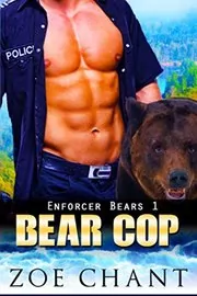 Book cover for "Bear Cop" by Zoe Chant