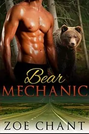 Book cover for "Bear Mechanic" by Zoe Chant