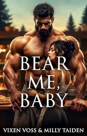 Book cover for "Bear Me, Baby" by Milly Taiden