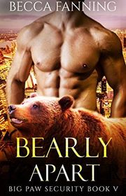 Book cover for "Bearly Apart" by Becca Fanning