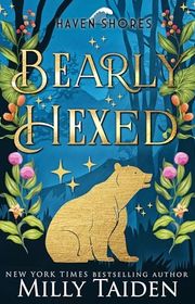 Book cover for "Bearly Hexed" by Milly Taiden