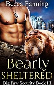 Book cover for "Bearly Sheltered" by Becca Fanning