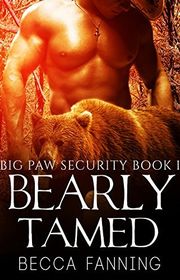 Book cover for "Bearly Tamed" by Becca Fanning