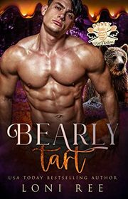 Book cover for "Bearly Tart" by Loni Ree