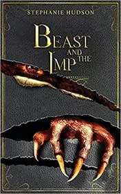 Book cover for "Beast And The Imp" by Stephanie Hudson