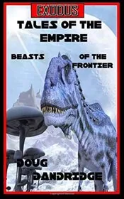 Beasts of the Frontier