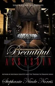 Book cover for "Beautiful Assassin" by Stephanie Nicole Norris