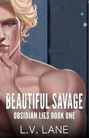 Book cover for "Beautiful Savage" by LV Lane
