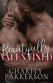 Book cover for "Beautifully Valentined" by Charity Parkerson