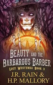 Beauty and the Barbarous Barber