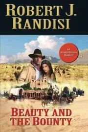 Book cover for "Beauty and the Bounty" by Robert J Randisi
