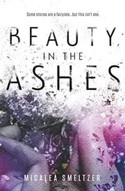 Beauty in the Ashes