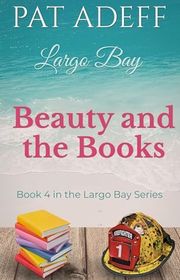 Book cover for "Beauty and the Books" by Pat Adeff