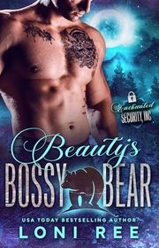 Book cover for "Beauty's Bossy Bear" by Loni Ree
