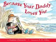 Because Your Daddy Loves You