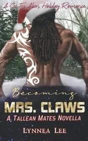 Becoming Mrs. Claws