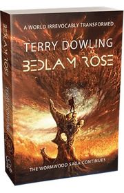 Book cover for "Bedlam Rose" by Terry Dowling