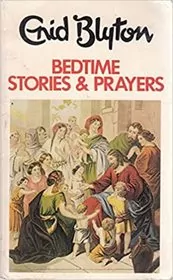 Book cover for "Bedtime Stories and Prayers" by Enid Blyton