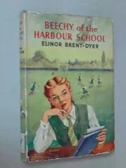 Book cover for "Beechy of the Harbour School" by Elinor M Brent Dyer