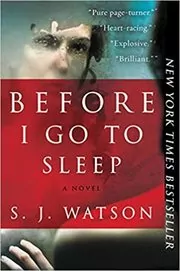 Book cover for "Before I Go To Sleep" by S. J. Watson