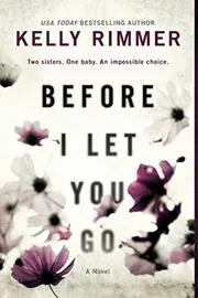 Before I Let You Go