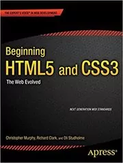 Book cover for "Beginning HTML5 and CSS3" by Christopher Murphy