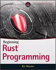 Book cover for "Beginning Rust Programming" by Ric Messier