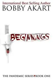 Book cover for "Beginnings" by Bobby Akart