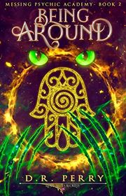 Book cover for "Being Around" by DR Perry